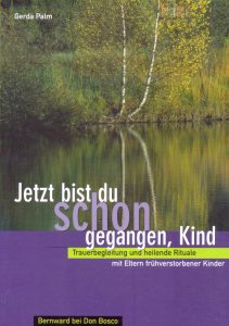 Buch: Jetzt bist du schon gegangen, Kind